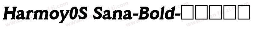 Harmoy0S Sana-Bold字体转换